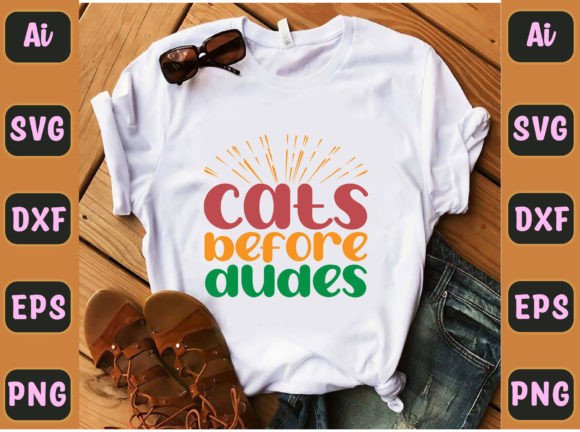 An SVG Graphic for T-Shirt Designs: Cats Before Dudes 27 Review