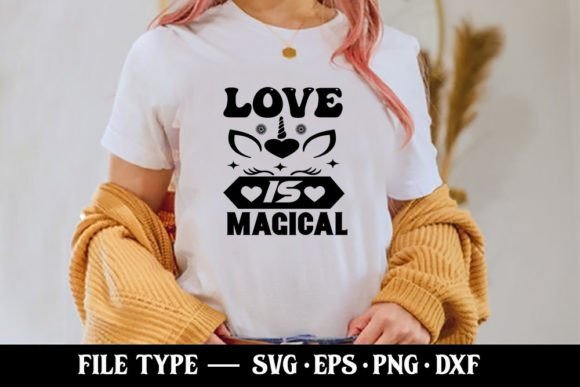 Love is Magical Unicorn SVG Graphics for T-Shirt Designs