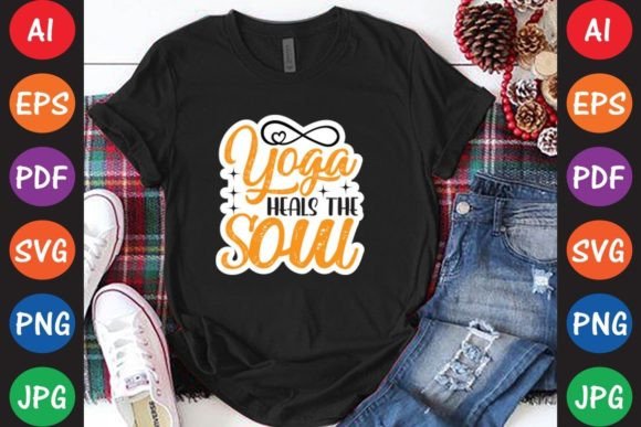 Yoga Heals the Soul: A Graphics Asset for T-Shirt Designs and Lifestyle Marketing